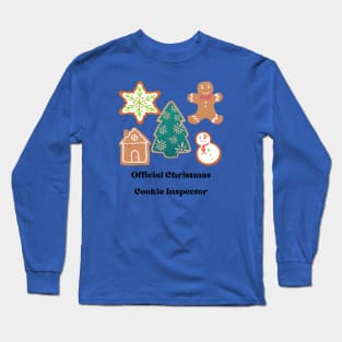 Official Christmas Cookie Inspector Long Sleeve T-Shirt